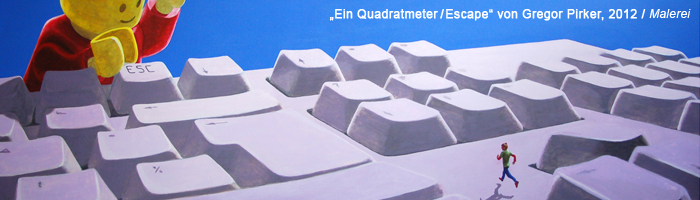 „Ein Quadratmeter / Escape“ von Gregor Pirker, 2012 / Malerei
